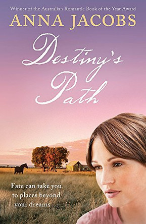 Destiny's Path by Anna Jacobs 9780340954096 [USED COPY]