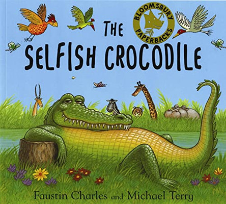 The Selfish Crocodile by Faustin Charles 9780747541936 [USED COPY]