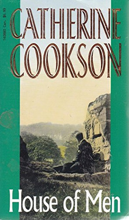 The House of Men by Catherine Cookson 9780552140881 [USED COPY]