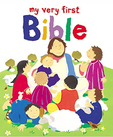 My Very First Bible by Juliet David 9780745945927 [USED COPY]