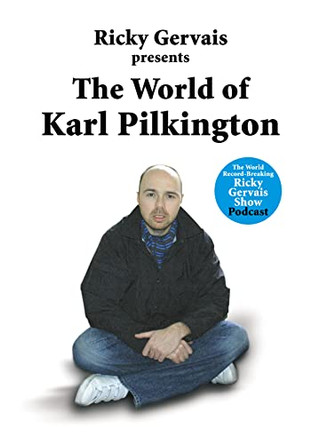 The World of Karl Pilkington by Karl Pilkington 9780007240272 [USED COPY]