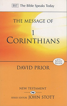 The Message of I Corinthians: Life in the Local Church by David Prior 9780851109930 [USED COPY]