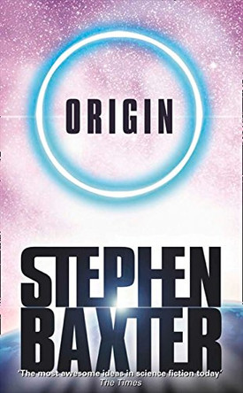 Origin by Stephen Baxter 9780006511847 [USED COPY]