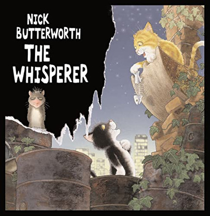 The Whisperer by Nick Butterworth 9780007120178 [USED COPY]