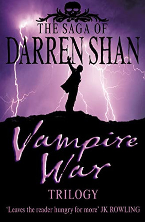 Vampire War Trilogy: Books 7 - 9 (The Saga of Darren Shan) by Darren Shan 9780007179589 [USED COPY]