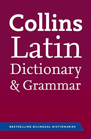 Collins Latin Dictionary and Grammar by Collins Dictionaries 9780007224395 [USED COPY]