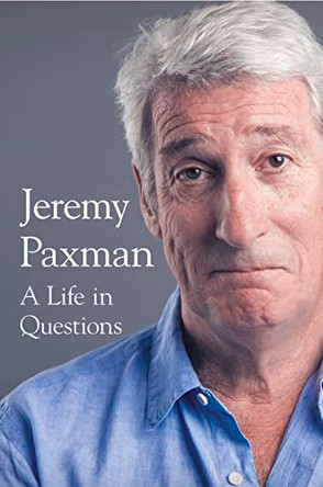 A Life in Questions by Jeremy Paxman 9780008128302 [USED COPY]