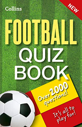 Collins Football Quiz Book by Collins 9780007479962 [USED COPY]