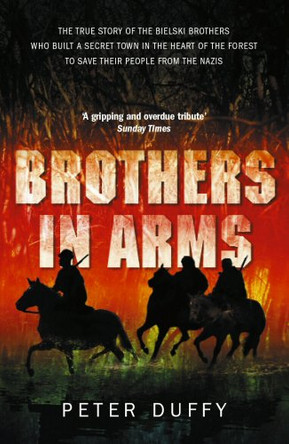 Brothers In Arms by Peter Duffy 9780099445333 [USED COPY]