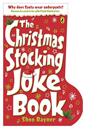 The Christmas Stocking Joke Book by Shoo Rayner 9780140328233 [USED COPY]