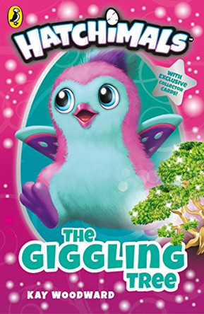 Hatchimals: The Giggling Tree: (Book 1) by Puffin 9780141387888 [USED COPY]