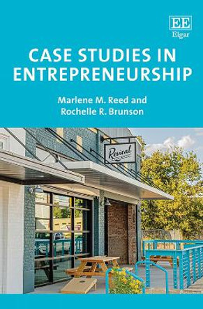 Case Studies in Entrepreneurship by Marlene M. Reed