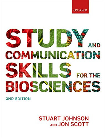 Study and Communication Skills for the Biosciences by Stuart Johnson 9780199663293 [USED COPY]