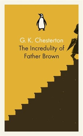 The Incredulity of Father Brown by G. K. Chesterton 9780141393308 [USED COPY]