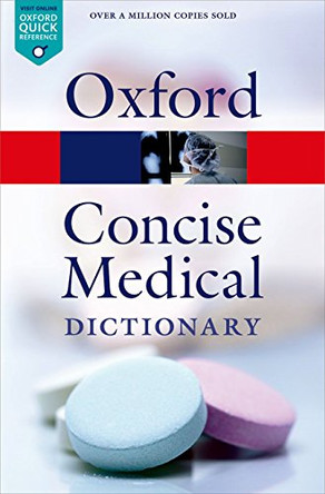 Concise Medical Dictionary by Elizabeth Martin 9780199687817 [USED COPY]