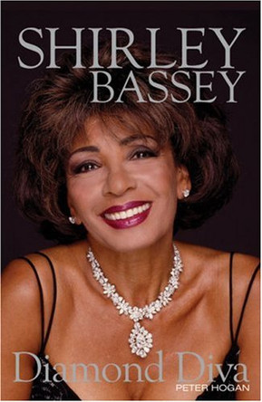 Shirley Bassey: Diamond Diva by Peter Hogan 9780233002385 [USED COPY]