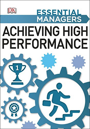 Achieving High Performance by DK 9780241186145 [USED COPY]