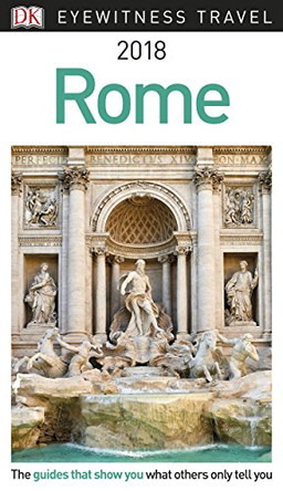 DK Eyewitness Rome: 2018 by DK 9780241277348 [USED COPY]