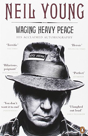 Waging Heavy Peace by Neil Young 9780241971956 [USED COPY]