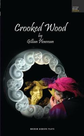 Crooked Wood by Gillian Plowman
