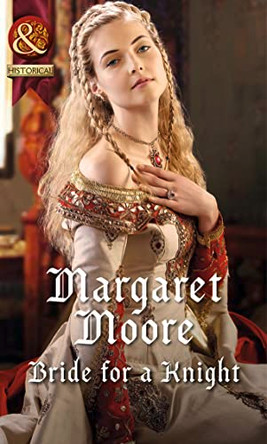 Bride For A Knight by Margaret Moore 9780263247572 [USED COPY]