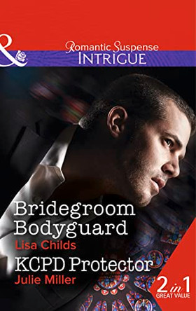 Bridegroom Bodyguard by Lisa Childs 9780263913675 [USED COPY]