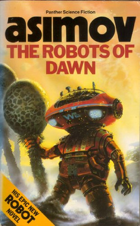 The Robots of Dawn by Isaac Asimov 9780586061992 [USED COPY]