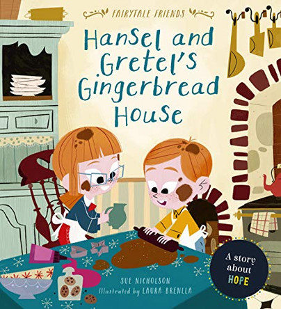 Hansel and Gretel's Gingerbread House: A Story About Hope by Sue Nicholson 9780711244788 [USED COPY]