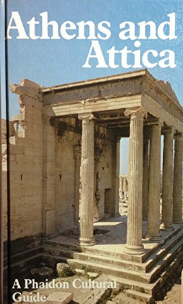 Athens and Attica by Marianne Mehling 9780714823881 [USED COPY]