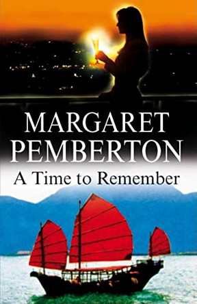 A Time to Remember by Margaret Pemberton 9780727877574 [USED COPY]