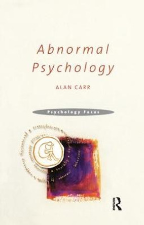 Abnormal Psychology by Alan Carr