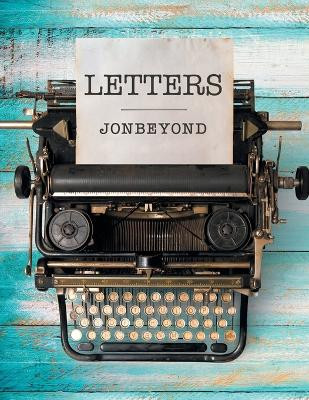 Letters by Jonbeyond 9781664127760