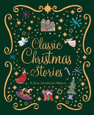 The Kingfisher Book of Classic Christmas Stories by Ian Whybrow 9780753479896