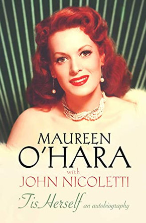 Tis Herself by Maureen O'Hara 9780743495356 [USED COPY]