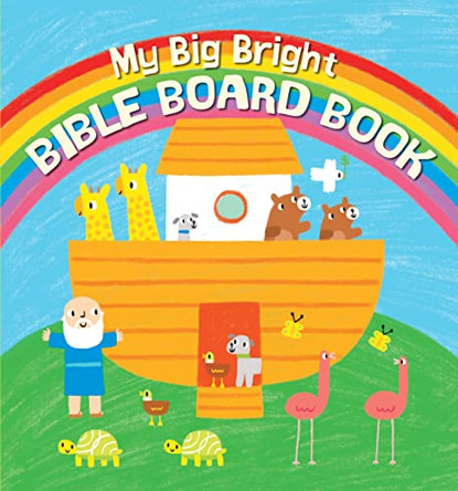 My Big Bright Bible Board Book by Christina Goodings 9780745965253 [USED COPY]