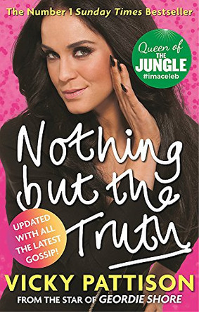 Nothing But the Truth: My Story by Vicky Pattison 9780751557008 [USED COPY]