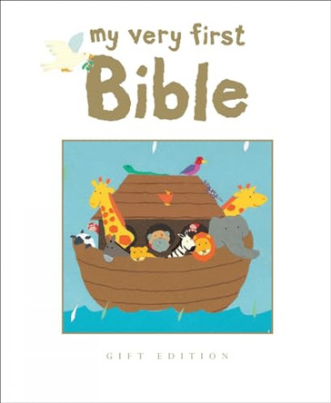 My Very First Bible: Gift Edition by Lois Rock 9780745962344 [USED COPY]