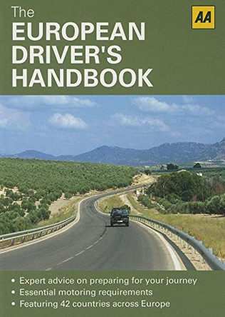 The European Driver's Handbook by AA Publishing 9780749575199 [USED COPY]