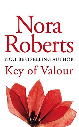 Key of Valour by Nora Roberts 9780749934477 [USED COPY]