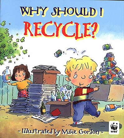 Why Should I Recycle? by Dr Jen Green 9780750236812 [USED COPY]