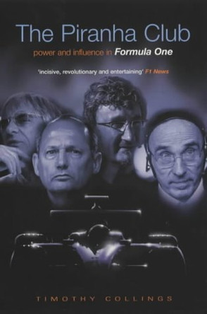 The Piranha Club by Tim Collings 9780753507100 [USED COPY]