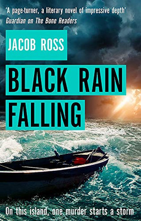 Black Rain Falling by Jacob Ross 9780751574449 [USED COPY]