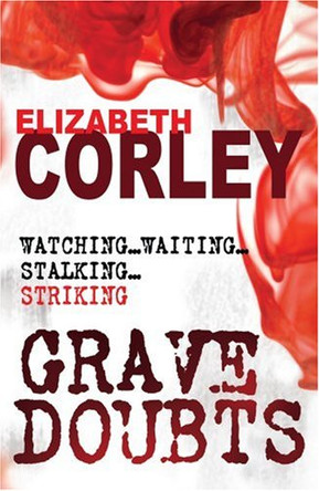 Grave Doubts by Elizabeth Corley 9780749080006 [USED COPY]