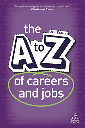 The A-Z of Careers and Jobs by Kogan Page Editorial 9780749479473 [USED COPY]