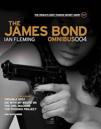 The James Bond Omnibus: v. 004 by Ian Fleming 9780857685896 [USED COPY]