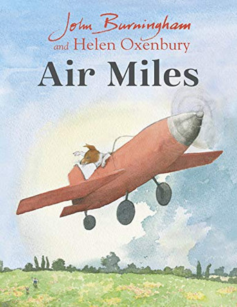 Air Miles by Mr John Burningham 9780857552198 [USED COPY]