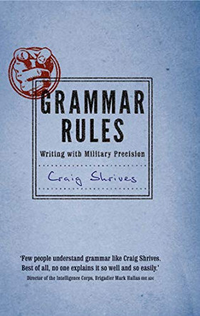 Grammar Rules: Grammar Rules by Craig Shrives 9780857830371 [USED COPY]