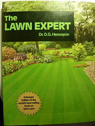 The Lawn Expert by D. G. Hessayon 9780903505482 [USED COPY]
