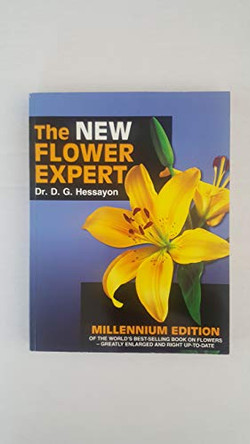 The Flower Expert: The World's Best-selling Book on Flowers by D. G. Hessayon 9780903505529 [USED COPY]