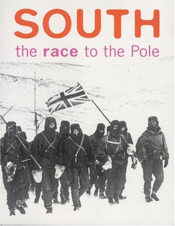 South: The Race to the Pole by Pieter van der Merwe 9780948065378 [USED COPY]